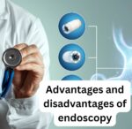 Advantages and disadvantages of endoscopy